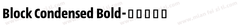 Block Condensed Bold字体转换